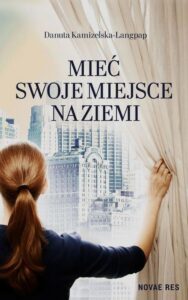 Okładka: Mieć swoje miejsce na ziemi