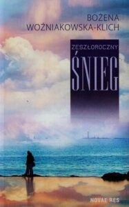 Okładka: Zeszłoroczny śnieg