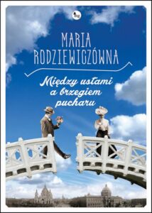 Okładka: Między ustami a brzegiem pucharu