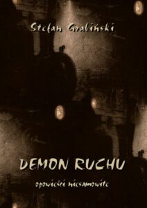 Okładka: Demon ruchu. Opowieści niesamowite