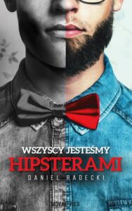 Okładka: Wszyscy jesteśmy hipsterami