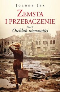 Okładka: Zemsta i przebaczenie Tom 2 Otchłań nienawiści