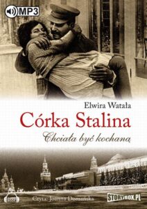 Okładka: Córka Stalina Chciała być kochaną