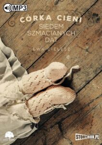 Okładka: Córka cieni Tom 1 Siedem szmacianych dat