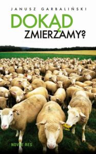 Okładka: Dokąd zmierzamy?