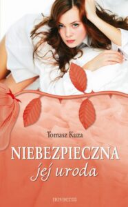 Okładka: Niebezpieczna jej uroda