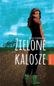 Okładka: Zielone kalosze