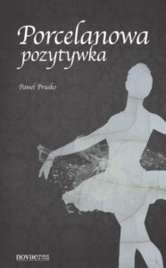 Okładka: Porcelanowa pozytywka