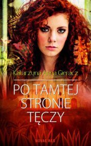 Okładka: Po tamtej stronie tęczy