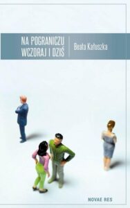 Okładka: Na pograniczu wczoraj i dziś