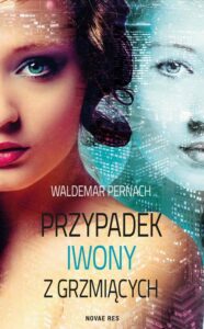 Okładka: Przypadek Iwony z Grzmiących
