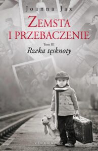 Okładka: Zemsta i przebaczenie Tom 3 Rzeka tęsknoty