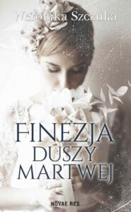 Okładka: Finezja duszy martwej