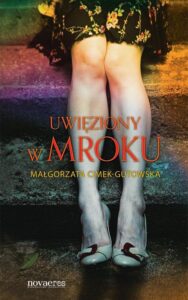 Okładka: Uwięziony w mroku