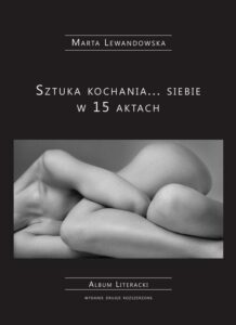 Okładka: Sztuka kochania... siebie w 15 aktach