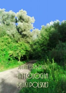 Okładka: Antologia bajki polskiej