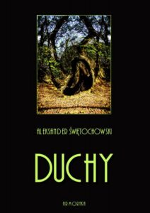 Okładka: Duchy. Część I, II i III