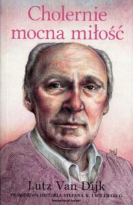 Okładka: Cholernie mocna miłość. Prawdziwa historia Stefena K. i Williego G.