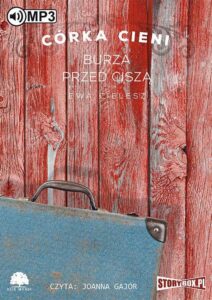 Okładka: Córka Cieni. Tom 3. Burza przed ciszą