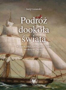 Okładka: Podróż dookoła świata. w latach 1803, 1804, 1805 i 1806 na okręcie "Nea"