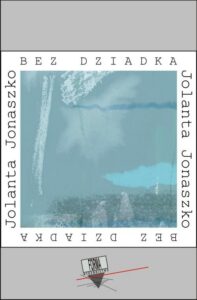 Okładka: Bez dziadka. Pamiętnik żałoby