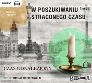Okładka: W poszukiwaniu straconego czasu Tom 7 Czas odnaleziony