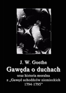 Okładka: Gawęda o duchach oraz Historia moralna z Gawęd uchodźców niemieckich 1794-1795