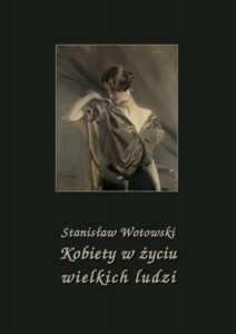 Okładka: Kobiety w życiu wielkich ludzi