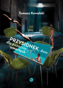 Okładka: Przysionek dom dla pozornie umarłych