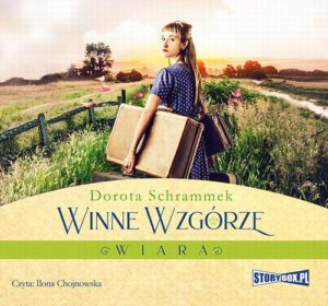 Okładka: Winne Wzgórze. Wiara