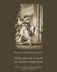 Okładka: Niebezpieczne związki. Les liaisons dangereuses