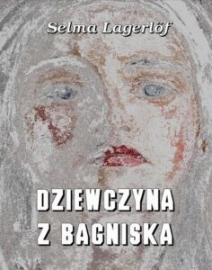 Okładka: Dziewczyna z bagniska