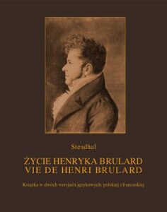 Okładka: Życie Henryka Brulard. Vie de Henri Brulard