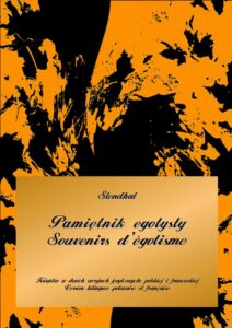 Okładka: Pamiętnik egotysty. Souvenirs d’égotisme
