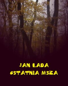 Okładka: Ostatnia msza