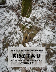 Okładka: Risztau. Pustelnia w górach – Czukcze