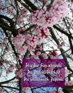 Okładka: Na Daleki Wschód. Na wulkanach Japonii