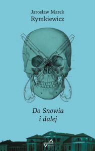 Okładka: Do Snowia i dalej