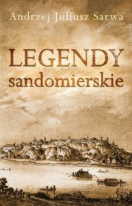 Okładka: Legendy sandomierskie