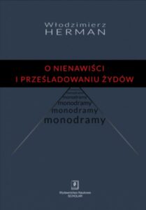Okładka: O nienawiści i prześladowaniu Żydów. Monodramy