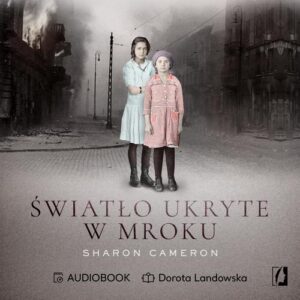 Okładka: Światło ukryte w mroku
