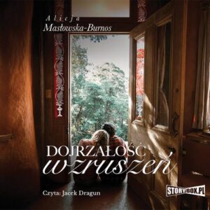 Okładka: Dojrzałość wzruszeń