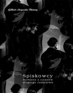 Okładka: Spiskowcy. Romans z czasów drugiego cesarstwa