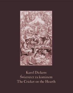 Okładka: Świerszcz za kominem. The Cricket on the Hearth