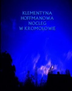 Okładka: Nocleg w Kromołowie. Rok 1669