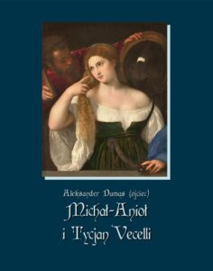 Okładka: Michał-Anioł i Tycjan Vecelli