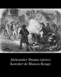 Okładka: Kawaler de Maison-Rouge