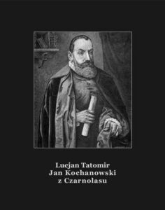 Okładka: Jan Kochanowski z Czarnolasu