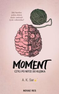 Okładka: Moment, czyli po nitce do kłębka
