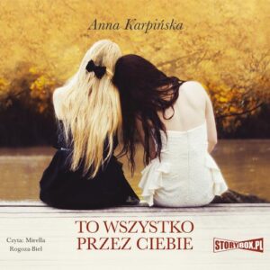Okładka: To wszystko przez ciebie